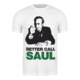 Мужская футболка с принтом Better call Saul в Санкт-Петербурге,  |  | Тематика изображения на принте: 