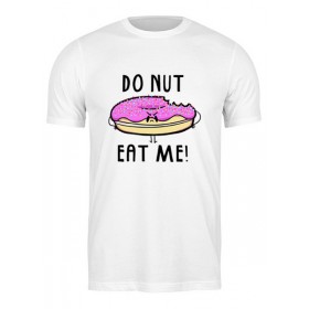 Мужская футболка с принтом Do nut eat me (Не ешь меня) в Санкт-Петербурге,  |  | 