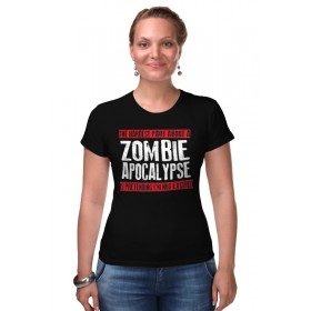 Женская футболка стрэйч с принтом Zombie Apocalypse в Санкт-Петербурге,  |  | 