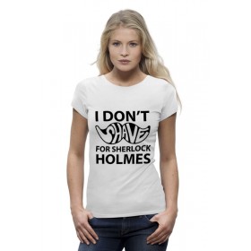 Женская футболка Premium с принтом I DonT Shave for Sherlock Holmes в Санкт-Петербурге,  |  | 