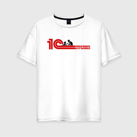 Женская футболка хлопок Oversize с принтом 1Сверхчеловек в Санкт-Петербурге, 100% хлопок | свободный крой, круглый ворот, спущенный рукав, длина до линии бедер
 | 1c | офис | работа | сверхчеловек | системный администратор