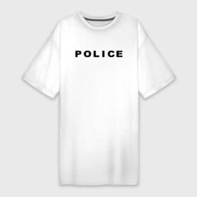 Платье-футболка хлопок с принтом POLICE в Санкт-Петербурге,  |  | police | правоохранительные органы