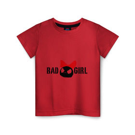 Детская футболка хлопок с принтом Bad girl в Санкт-Петербурге, 100% хлопок | круглый вырез горловины, полуприлегающий силуэт, длина до линии бедер | bad girl