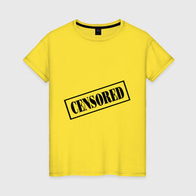 Женская футболка хлопок с принтом Censored в Санкт-Петербурге, 100% хлопок | прямой крой, круглый вырез горловины, длина до линии бедер, слегка спущенное плечо | запрещено | печать | секрет | штамп