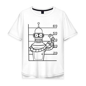 Мужская футболка хлопок Oversize с принтом Bender (3) в Санкт-Петербурге, 100% хлопок | свободный крой, круглый ворот, “спинка” длиннее передней части | bender | futurama | бендер | футурама