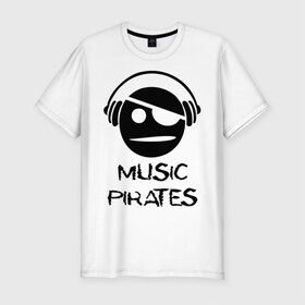 Мужская футболка премиум с принтом Music pirates в Санкт-Петербурге, 92% хлопок, 8% лайкра | приталенный силуэт, круглый вырез ворота, длина до линии бедра, короткий рукав | Тематика изображения на принте: 