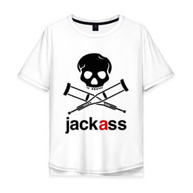 Мужская футболка хлопок Oversize с принтом Jackass (Чудаки) в Санкт-Петербурге, 100% хлопок | свободный крой, круглый ворот, “спинка” длиннее передней части | jackas | придурки | чудаки