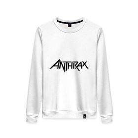 Женский свитшот хлопок с принтом Anthrax в Санкт-Петербурге, 100% хлопок | прямой крой, круглый вырез, на манжетах и по низу широкая трикотажная резинка  | anthrax | hard rock | metal | rock | логотип | метал | музыка | рок | рок группа | рок группы | хард рок