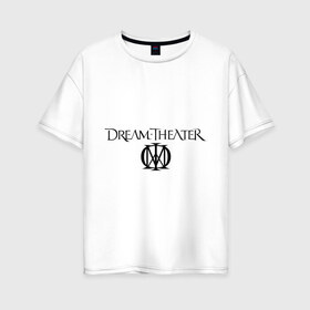 Женская футболка хлопок Oversize с принтом Dream Theater в Санкт-Петербурге, 100% хлопок | свободный крой, круглый ворот, спущенный рукав, длина до линии бедер
 | heavy metal | metal | rock | trash metal | квартет | метал | рок | рок группа | рок группы | трэш метал | хеви метал