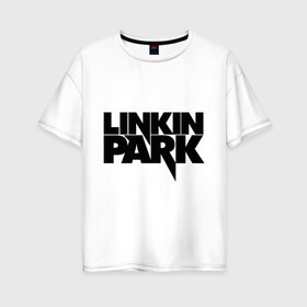Женская футболка хлопок Oversize с принтом Linkin Park (3) в Санкт-Петербурге, 100% хлопок | свободный крой, круглый ворот, спущенный рукав, длина до линии бедер
 | heavy metal | linkin | metal | park | rock | trash metal | квартет | линкин парк | метал | рок | рок группа | рок группы | трэш метал | хеви метал