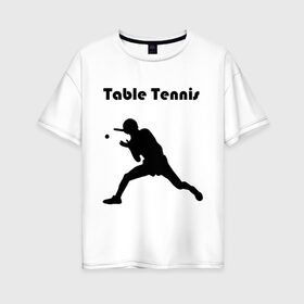 Женская футболка хлопок Oversize с принтом Теннисист в Санкт-Петербурге, 100% хлопок | свободный крой, круглый ворот, спущенный рукав, длина до линии бедер
 | tennis