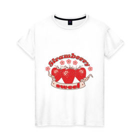 Женская футболка хлопок с принтом Клубнички в Санкт-Петербурге, 100% хлопок | прямой крой, круглый вырез горловины, длина до линии бедер, слегка спущенное плечо | strawberry | sweet | вкусная | клубника | клубничка | сладкая | ягода | ягодка