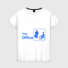 Женская футболка хлопок с принтом The office в Санкт-Петербурге, 100% хлопок | прямой крой, круглый вырез горловины, длина до линии бедер, слегка спущенное плечо | office | the office | the ofice | офис