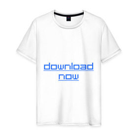 Мужская футболка хлопок с принтом Download now в Санкт-Петербурге, 100% хлопок | прямой крой, круглый вырез горловины, длина до линии бедер, слегка спущенное плечо. | 