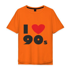 Мужская футболка хлопок Oversize с принтом Люблю 90-ые в Санкт-Петербурге, 100% хлопок | свободный крой, круглый ворот, “спинка” длиннее передней части | 90s | 90е | музыка | ретро | слушать | старые песни | стиль | я люблю