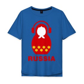 Мужская футболка хлопок Oversize с принтом Russia dj в Санкт-Петербурге, 100% хлопок | свободный крой, круглый ворот, “спинка” длиннее передней части | диджей | матрешка | наушники | россия