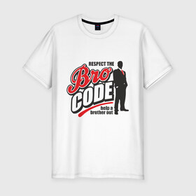 Мужская футболка премиум с принтом Кодекс Братана в Санкт-Петербурге, 92% хлопок, 8% лайкра | приталенный силуэт, круглый вырез ворота, длина до линии бедра, короткий рукав | bro code | братан | кодекс братана