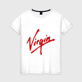 Женская футболка хлопок с принтом Virgin в Санкт-Петербурге, 100% хлопок | прямой крой, круглый вырез горловины, длина до линии бедер, слегка спущенное плечо | антибренд | бренд | компания | корпорация | логотип | ричард брэнсон