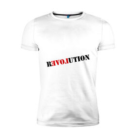 Мужская футболка премиум с принтом Love revolution в Санкт-Петербурге, 92% хлопок, 8% лайкра | приталенный силуэт, круглый вырез ворота, длина до линии бедра, короткий рукав | любовь | отношения | переворот | революция | чувства