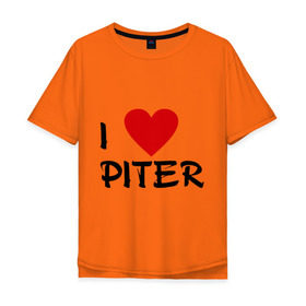 Мужская футболка хлопок Oversize с принтом Я люблю Питер! в Санкт-Петербурге, 100% хлопок | свободный крой, круглый ворот, “спинка” длиннее передней части | Тематика изображения на принте: piter | город | города | место жительства | петербург | питер | санкт | сенкт петербург | я люблю