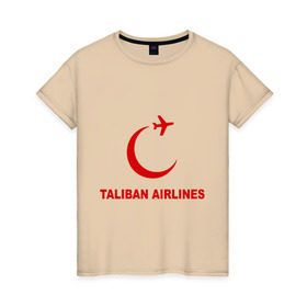 Женская футболка хлопок с принтом Taliban airlines (2) в Санкт-Петербурге, 100% хлопок | прямой крой, круглый вырез горловины, длина до линии бедер, слегка спущенное плечо | airlines | taliban | авиалинии | полет | рейс | самолет | талибы
