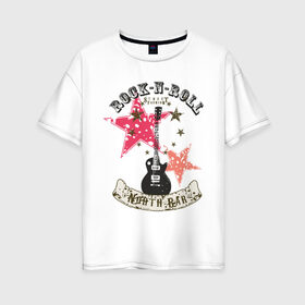 Женская футболка хлопок Oversize с принтом Rock n roll в Санкт-Петербурге, 100% хлопок | свободный крой, круглый ворот, спущенный рукав, длина до линии бедер
 | гитара