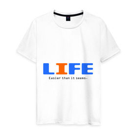 Мужская футболка хлопок с принтом Жизнь проще, чем кажется. в Санкт-Петербурге, 100% хлопок | прямой крой, круглый вырез горловины, длина до линии бедер, слегка спущенное плечо. | easier | easy | life | жизнь | о жизни | простая
