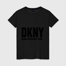 Женская футболка хлопок с принтом DKNY в Санкт-Петербурге, 100% хлопок | прямой крой, круглый вырез горловины, длина до линии бедер, слегка спущенное плечо | dkny | donna karan new york | fashion | дизайн