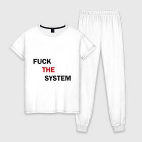 Женская пижама хлопок с принтом Fuck the system в Санкт-Петербурге, 100% хлопок | брюки и футболка прямого кроя, без карманов, на брюках мягкая резинка на поясе и по низу штанин | бороться | законы | мат | мир | система