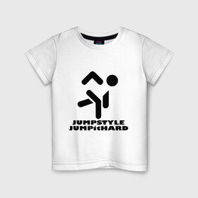 Детская футболка хлопок с принтом Jumpstyle jump it hard в Санкт-Петербурге, 100% хлопок | круглый вырез горловины, полуприлегающий силуэт, длина до линии бедер | Тематика изображения на принте: club | disco | jumpstyle | диско | клуб