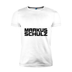 Мужская футболка премиум с принтом Markus Schulz в Санкт-Петербурге, 92% хлопок, 8% лайкра | приталенный силуэт, круглый вырез ворота, длина до линии бедра, короткий рукав | deejay | dj | markus schulz | trance | диджей | маркус шульц | транс