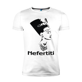 Мужская футболка премиум с принтом Nefertiti в Санкт-Петербурге, 92% хлопок, 8% лайкра | приталенный силуэт, круглый вырез ворота, длина до линии бедра, короткий рукав | nefertiti | древний египет | египет | мумия | нефертити | портрет