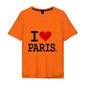 Мужская футболка хлопок Oversize с принтом I love Paris в Санкт-Петербурге, 100% хлопок | свободный крой, круглый ворот, “спинка” длиннее передней части | Тематика изображения на принте: i love | i love paris | европа | париж | франция | французский | я люблю париж