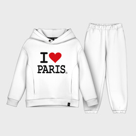 Детский костюм хлопок Oversize с принтом I love Paris в Санкт-Петербурге,  |  | i love | i love paris | европа | париж | франция | французский | я люблю париж