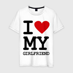 Мужская футболка хлопок с принтом I love my girlfriend в Санкт-Петербурге, 100% хлопок | прямой крой, круглый вырез горловины, длина до линии бедер, слегка спущенное плечо. | girlfriend | i love | i love girlfriend | love