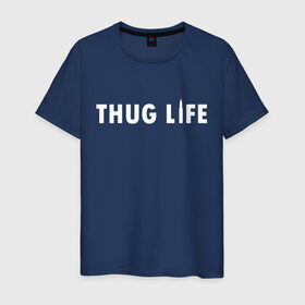 Мужская футболка хлопок с принтом Thug life в Санкт-Петербурге, 100% хлопок | прямой крой, круглый вырез горловины, длина до линии бедер, слегка спущенное плечо. | gangsta | gansta | hip | hip hop | hop | rap | пуля | реп | рэп | рэпчина | хип | хип хоп