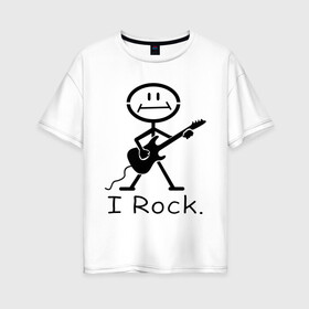 Женская футболка хлопок Oversize с принтом Чувак с гитарой - I Rock в Санкт-Петербурге, 100% хлопок | свободный крой, круглый ворот, спущенный рукав, длина до линии бедер
 | гитара