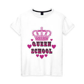 Женская футболка хлопок с принтом Королева школы в Санкт-Петербурге, 100% хлопок | прямой крой, круглый вырез горловины, длина до линии бедер, слегка спущенное плечо | qeen school | school qeen | девушкам | королева | королева в школе | корона | корона королевы | пафосные