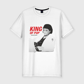 Мужская футболка премиум с принтом King of pop в Санкт-Петербурге, 92% хлопок, 8% лайкра | приталенный силуэт, круглый вырез ворота, длина до линии бедра, короткий рукав | майкл джексон
