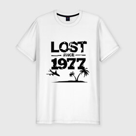 Мужская футболка премиум с принтом LOST since 1977 в Санкт-Петербурге, 92% хлопок, 8% лайкра | приталенный силуэт, круглый вырез ворота, длина до линии бедра, короткий рукав | lost | лост | остаться в живых