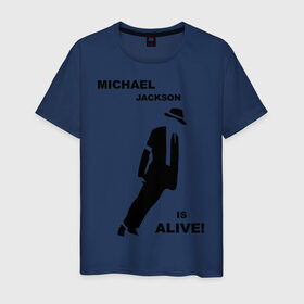 Мужская футболка хлопок с принтом Майкл Джексон жив! в Санкт-Петербурге, 100% хлопок | прямой крой, круглый вырез горловины, длина до линии бедер, слегка спущенное плечо. | майкл джексон