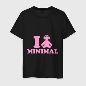 Мужская футболка хлопок с принтом I love Minimal (2) в Санкт-Петербурге, 100% хлопок | прямой крой, круглый вырез горловины, длина до линии бедер, слегка спущенное плечо. | i love | minimal | минимал | я люблю