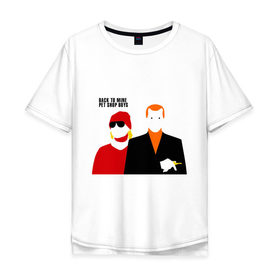 Мужская футболка хлопок Oversize с принтом Pet Shop Boys (1) в Санкт-Петербурге, 100% хлопок | свободный крой, круглый ворот, “спинка” длиннее передней части | pet shop boys | pet shop boys   back to mineboys | shop boys | музыка | пет шоп бойс