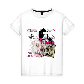 Женская футболка хлопок с принтом Lady GAGA (6) в Санкт-Петербурге, 100% хлопок | прямой крой, круглый вырез горловины, длина до линии бедер, слегка спущенное плечо | lady gaga | pop | леди гага | певицы | поп