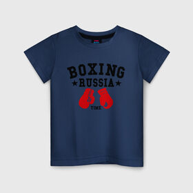 Детская футболка хлопок с принтом Boxing Russia time в Санкт-Петербурге, 100% хлопок | круглый вырез горловины, полуприлегающий силуэт, длина до линии бедер | boxing | boxing russia time | kickboxing | mix fight | бокс | боксер | кик бокс | кикбокс