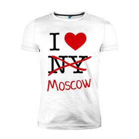 Мужская футболка премиум с принтом I love Moscow (2) в Санкт-Петербурге, 92% хлопок, 8% лайкра | приталенный силуэт, круглый вырез ворота, длина до линии бедра, короткий рукав | i love | i love moscow | i love new york | moscow | new york | москва | нью йорк | столица | я люблю москву | я люблю нью йорк
