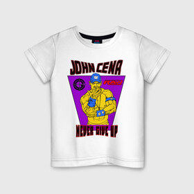 Детская футболка хлопок с принтом Джон Сина. NEVER GIVE UP в Санкт-Петербурге, 100% хлопок | круглый вырез горловины, полуприлегающий силуэт, длина до линии бедер | джон сина