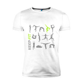 Мужская футболка премиум с принтом Keep fit fitness в Санкт-Петербурге, 92% хлопок, 8% лайкра | приталенный силуэт, круглый вырез ворота, длина до линии бедра, короткий рукав | keep fit fitness | гимнастика | йога | фит | фитнес