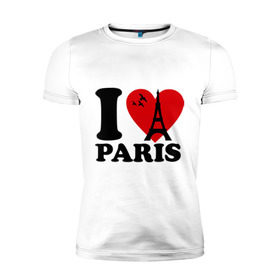 Мужская футболка премиум с принтом Я люблю Париж в Санкт-Петербурге, 92% хлопок, 8% лайкра | приталенный силуэт, круглый вырез ворота, длина до линии бедра, короткий рукав | paris | париж | франция france | эйфелева башня | я люблю