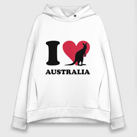 Женское худи Oversize хлопок с принтом I love Australia в Санкт-Петербурге, френч-терри — 70% хлопок, 30% полиэстер. Мягкий теплый начес внутри —100% хлопок | боковые карманы, эластичные манжеты и нижняя кромка, капюшон на магнитной кнопке | i love | i love australia | кенгуру | я люблю | я люблю австралию